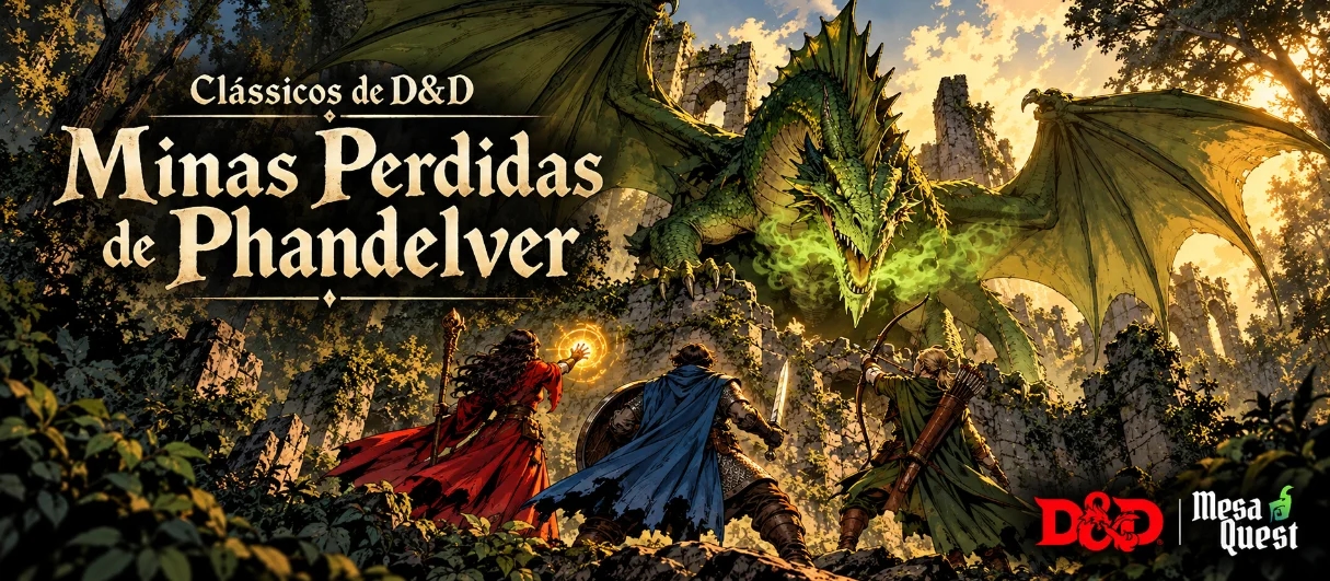 Banner da mesa de RPG: Clássicos de D&D - A Mina Perdida de Phandelver
