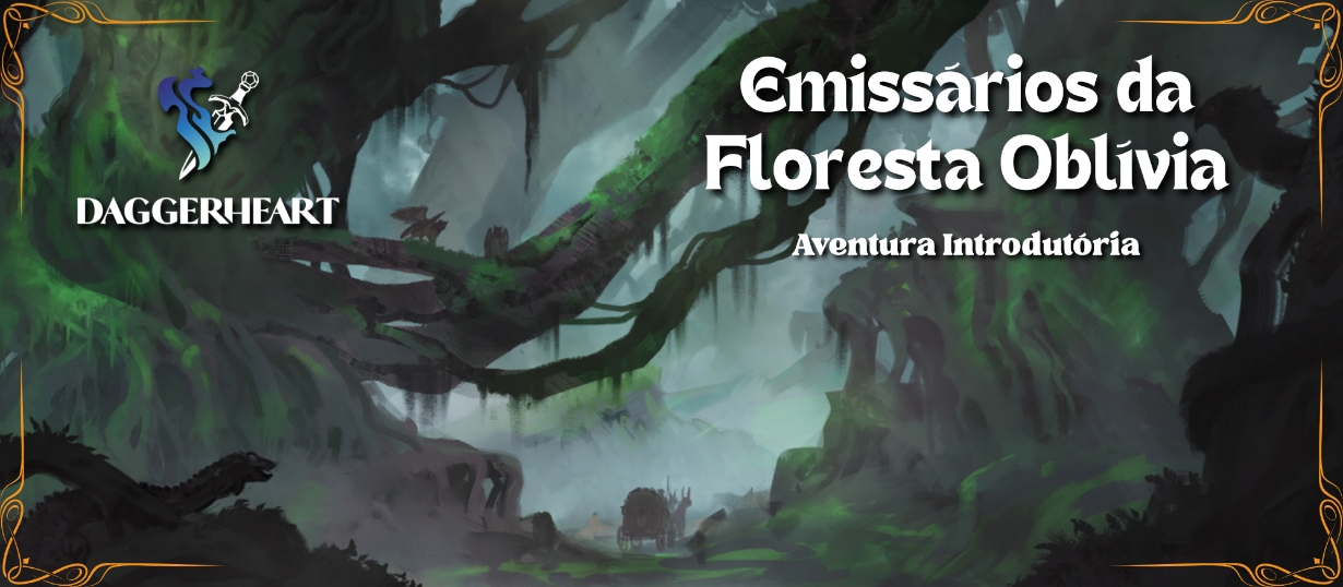 Banner da mesa de RPG: Emissários da Floresta Oblívia - Introdução a Daggerheart
