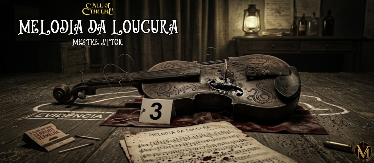 Banner da mesa de RPG: Melodia da Loucura | Chamado de Cthulhu 7e