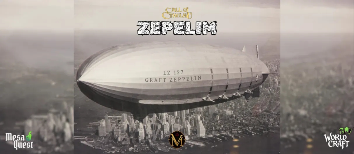Zepelim | Chamado de Cthulhu 7e