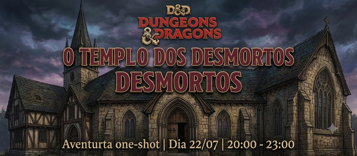Banner da mesa de RPG: D&D 2024 | O Templo dos Desmortos |