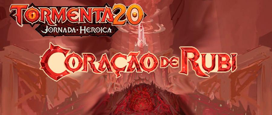 Coração de Rubi - A historia dos futuros herois de Arton