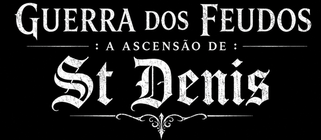 Banner da mesa de RPG: Vampiro Idade das Trevas : Ascensão de St Denis (Narrador Profissional)