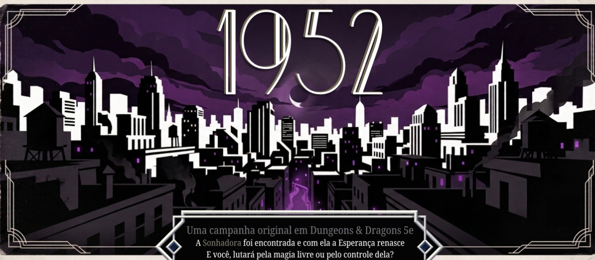 1952 - Encantados e o Renascer da Esperança