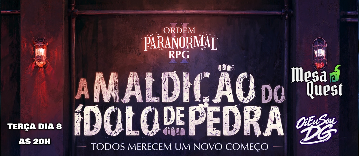 ORDEM PARANORMAL RPG 2 - A Maldição do Idolo de Pedra