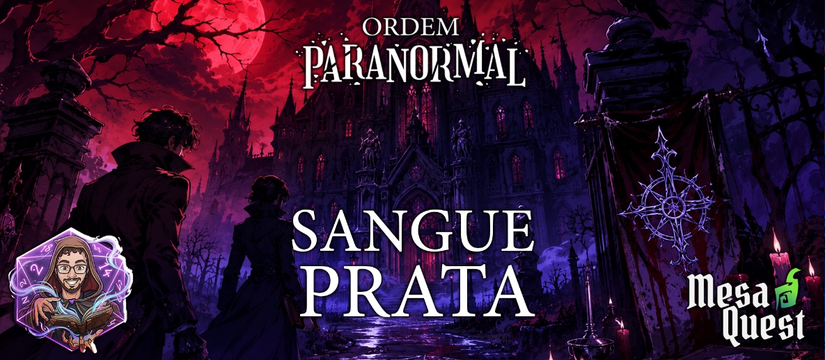 Banner da mesa de RPG: Sangue e Prata | Campanha de Horror Gótico