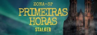 Zona SP - As primeiras horas