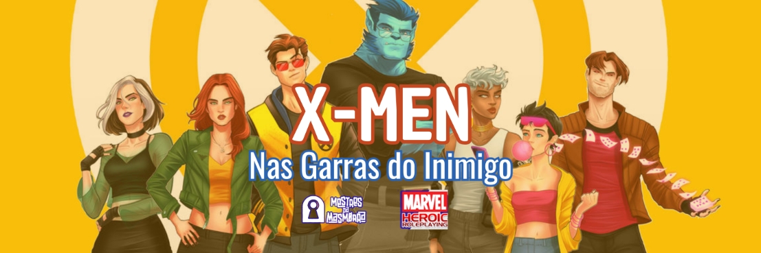 Banner da mesa de RPG: X-Men - Nas Garras do Inimigo