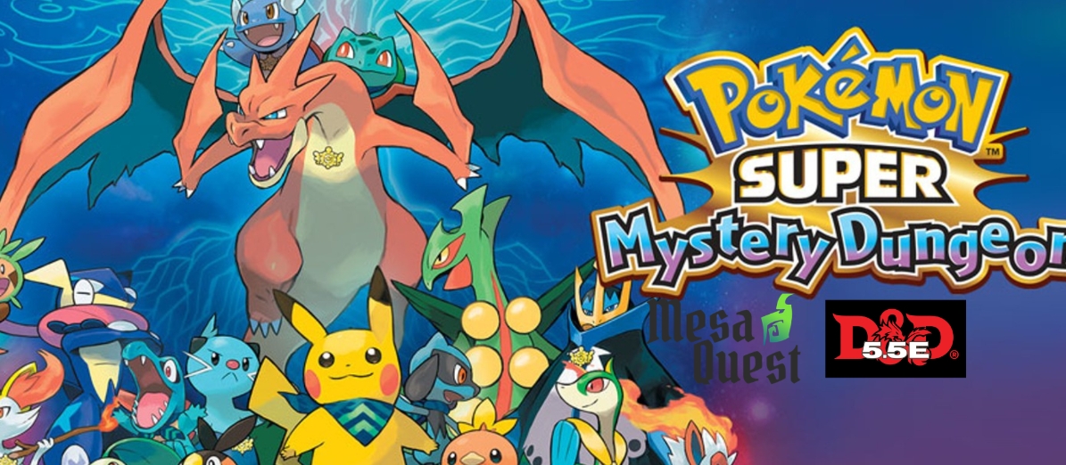 Pokemon Mystery Dungeon D&D5E