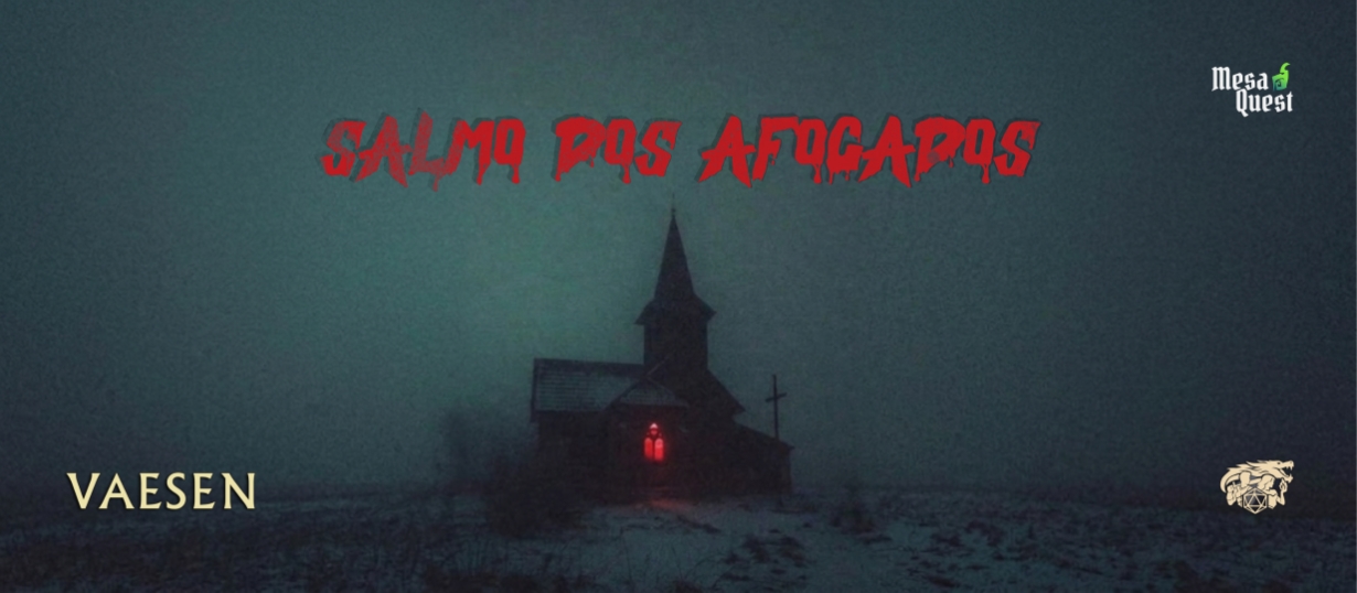 Banner da mesa de RPG: O Salmo dos Afogados - Vaesen