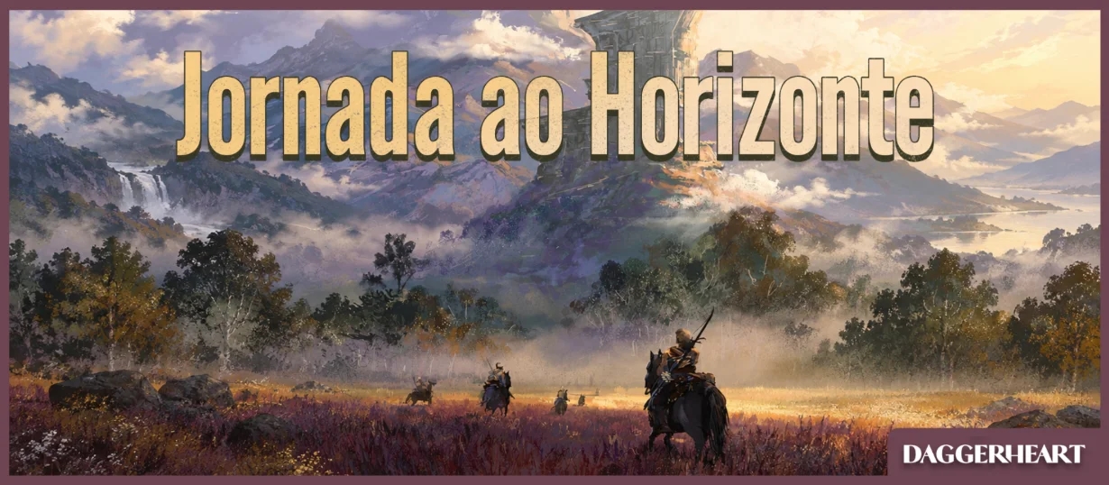 Jornada ao Horizonte | Cenário oficial Daggerheart
