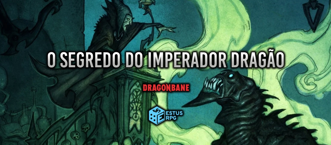 Banner da mesa de RPG: Dragonbane™: Segredo do Imperador Dragão