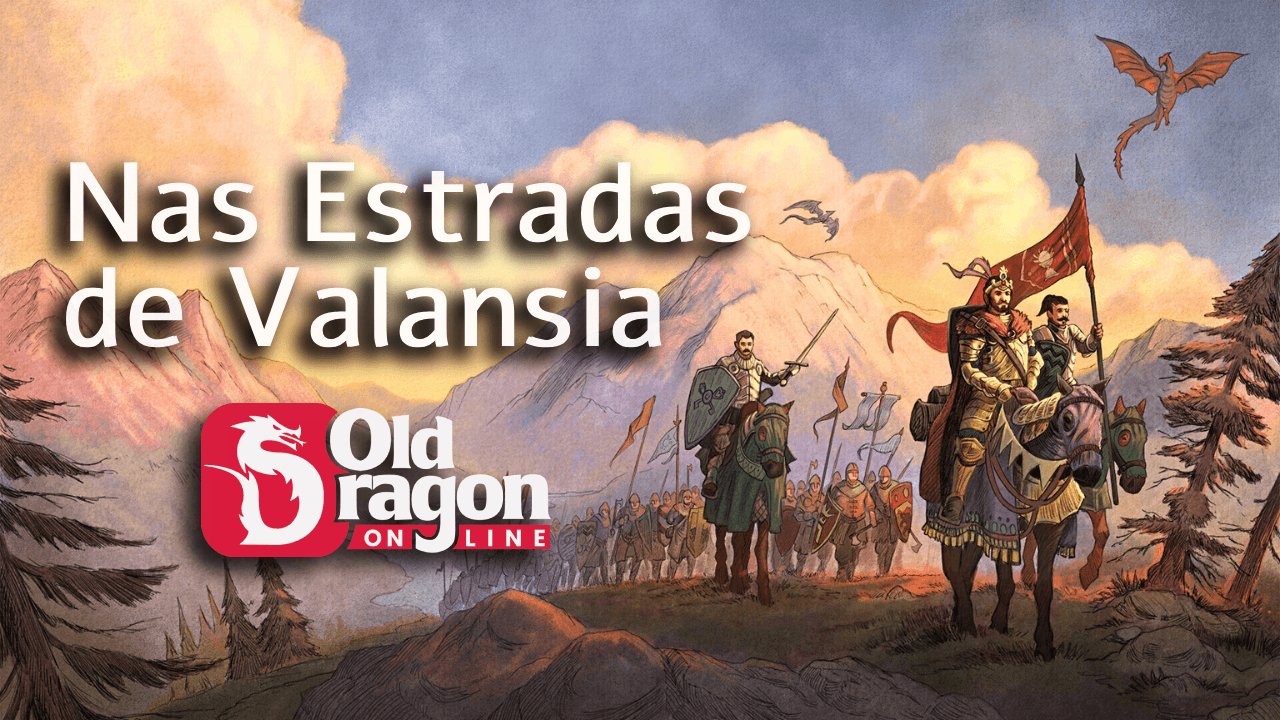 Nas Estradas de Valansia