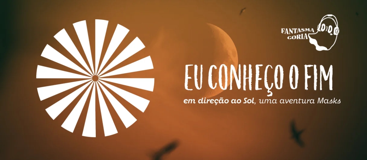 Eu Conheço o Fim: em direção ao Sol