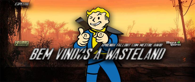 Banner da mesa de RPG: Aprendendo Fallout: Bem vindos a Wasteland