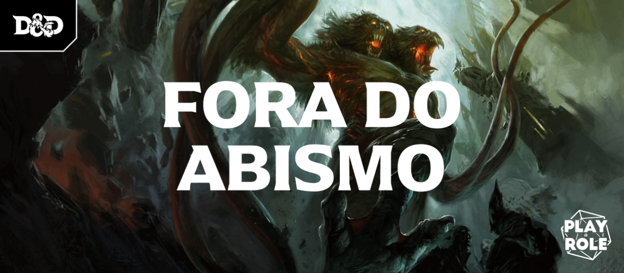 Fora do Abismo | D&D 5e (2014)
