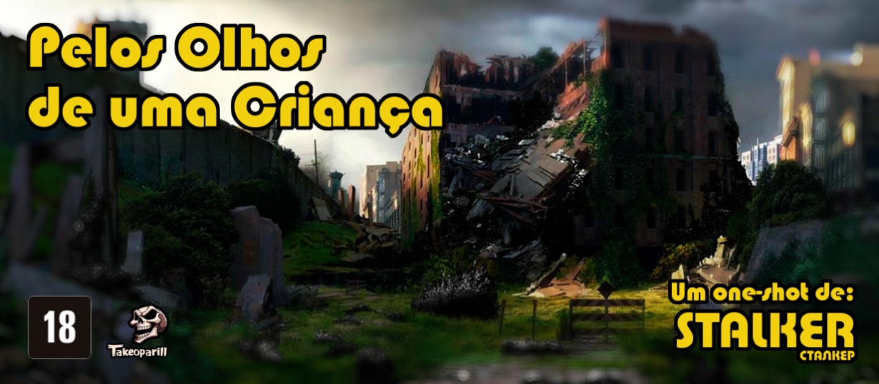 Pelos Olhos de uma Criança