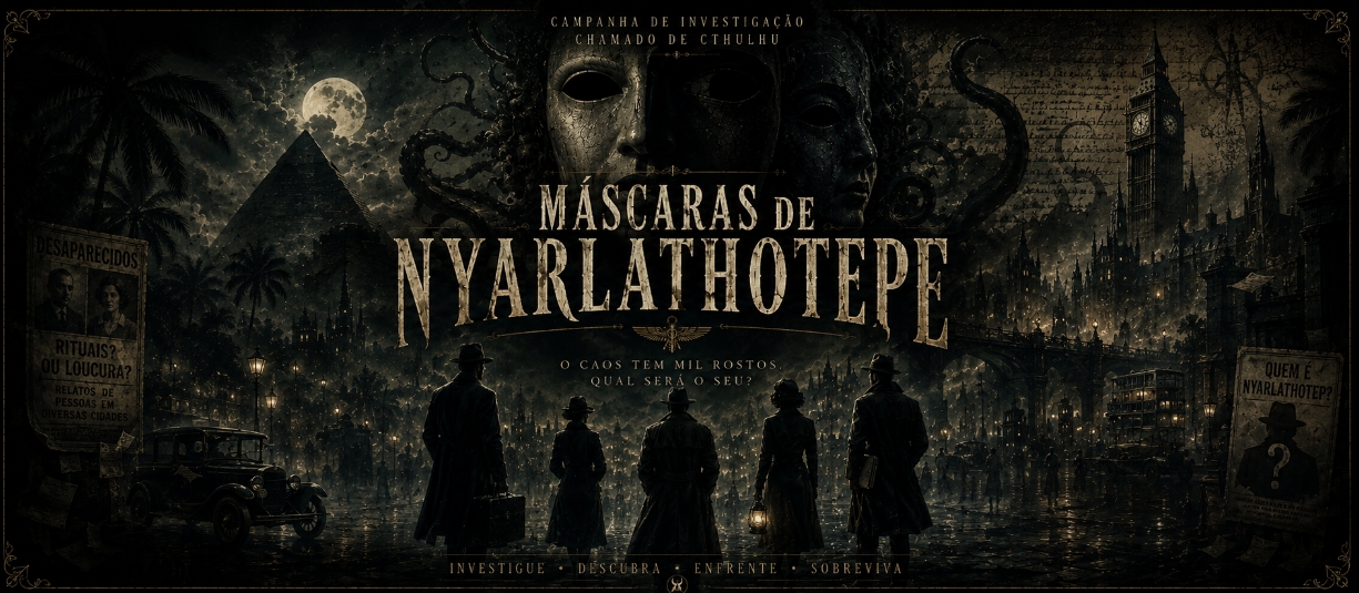 Banner da mesa de RPG: Mascara de Nyarlathotep