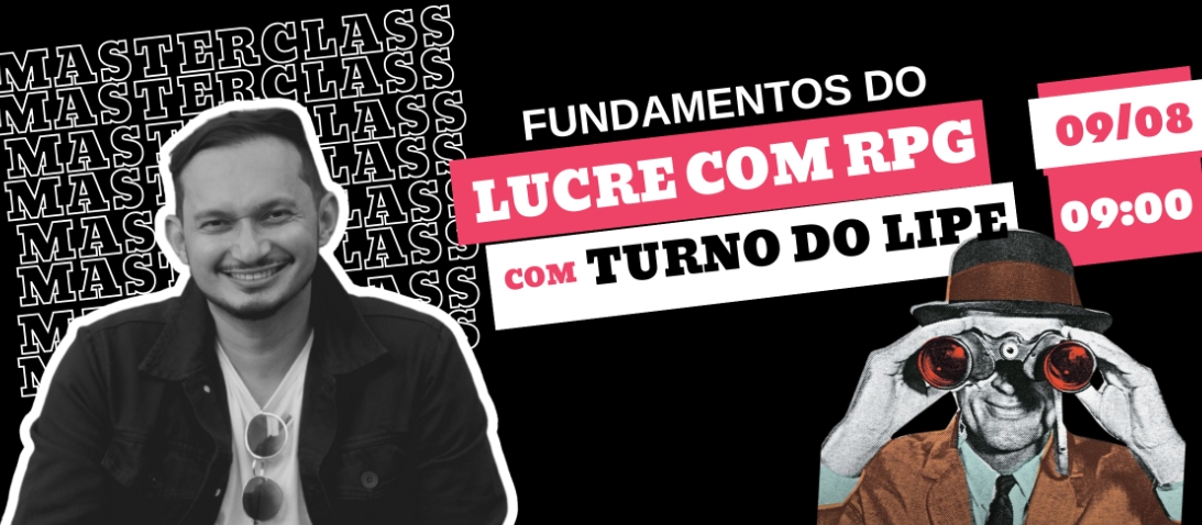 Banner da mesa de RPG: LUCRE COM RPG - TURMA 5
