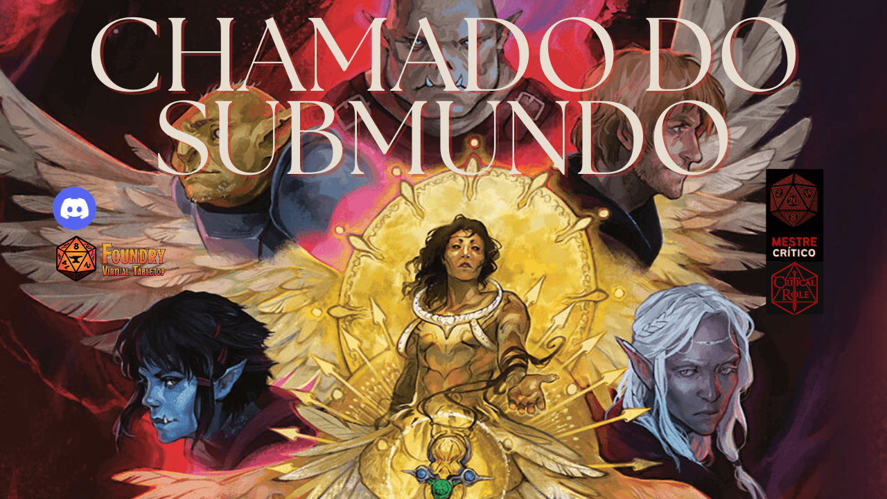 Banner da mesa de RPG: Critical Role: Chamado do Submundo