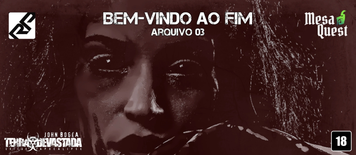 Banner da mesa de RPG: Bem Vindo ao Fim: Arquivo 03