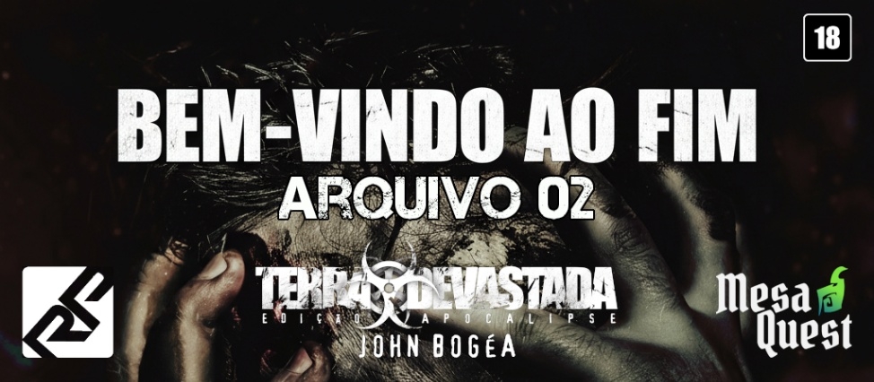 Banner da mesa de RPG: Bem Vindo ao Fim: Arquivo 02