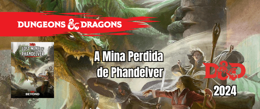 Banner da mesa de RPG: A Mina Perdida de Phandelver - Segunda