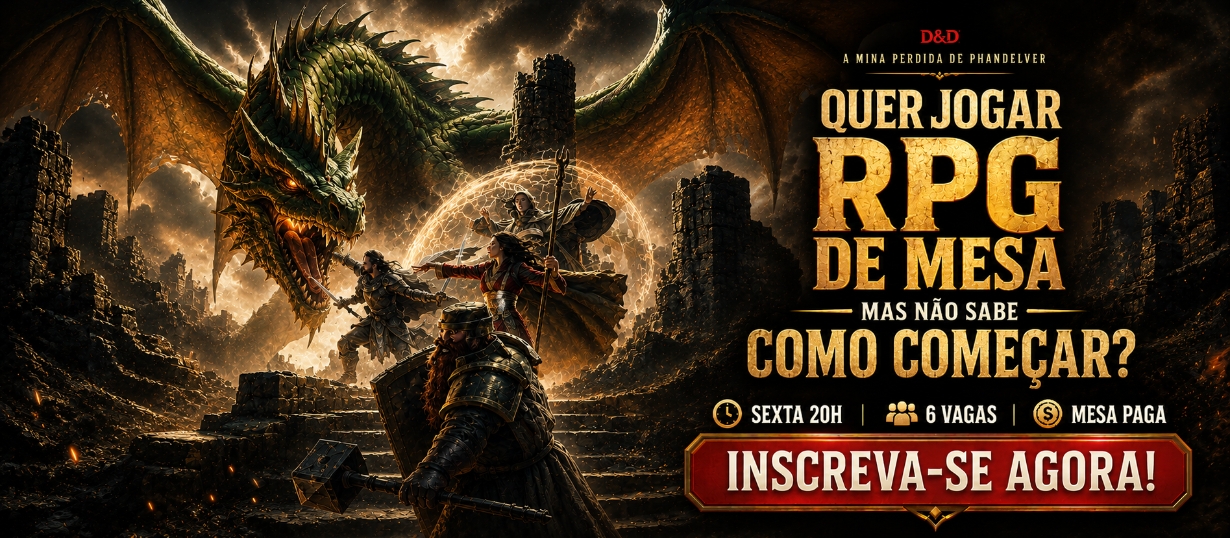 Banner da mesa de RPG: A Mina Perdida de Phandelver - Sexta