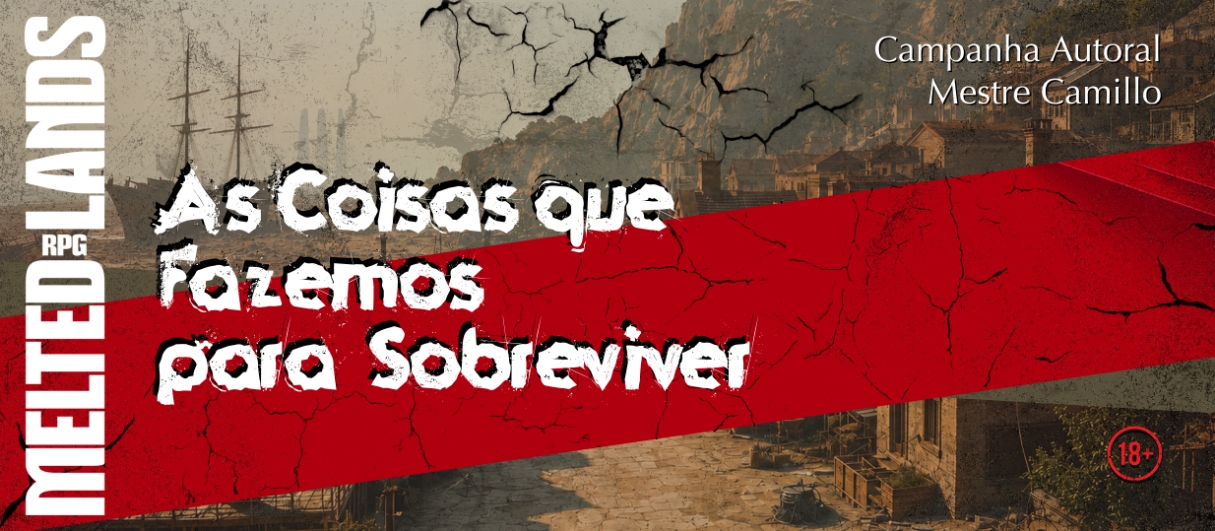Banner da mesa de RPG: As Coisas que Fazemos para Sobreviver