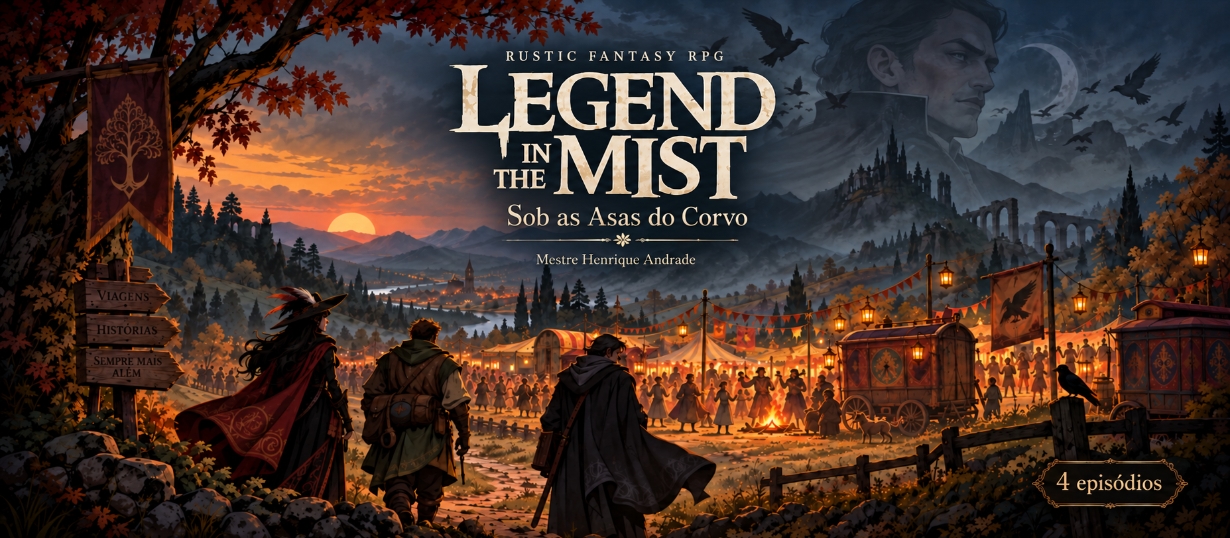 Legend in the Mist: Sob as Asas do Corvo
