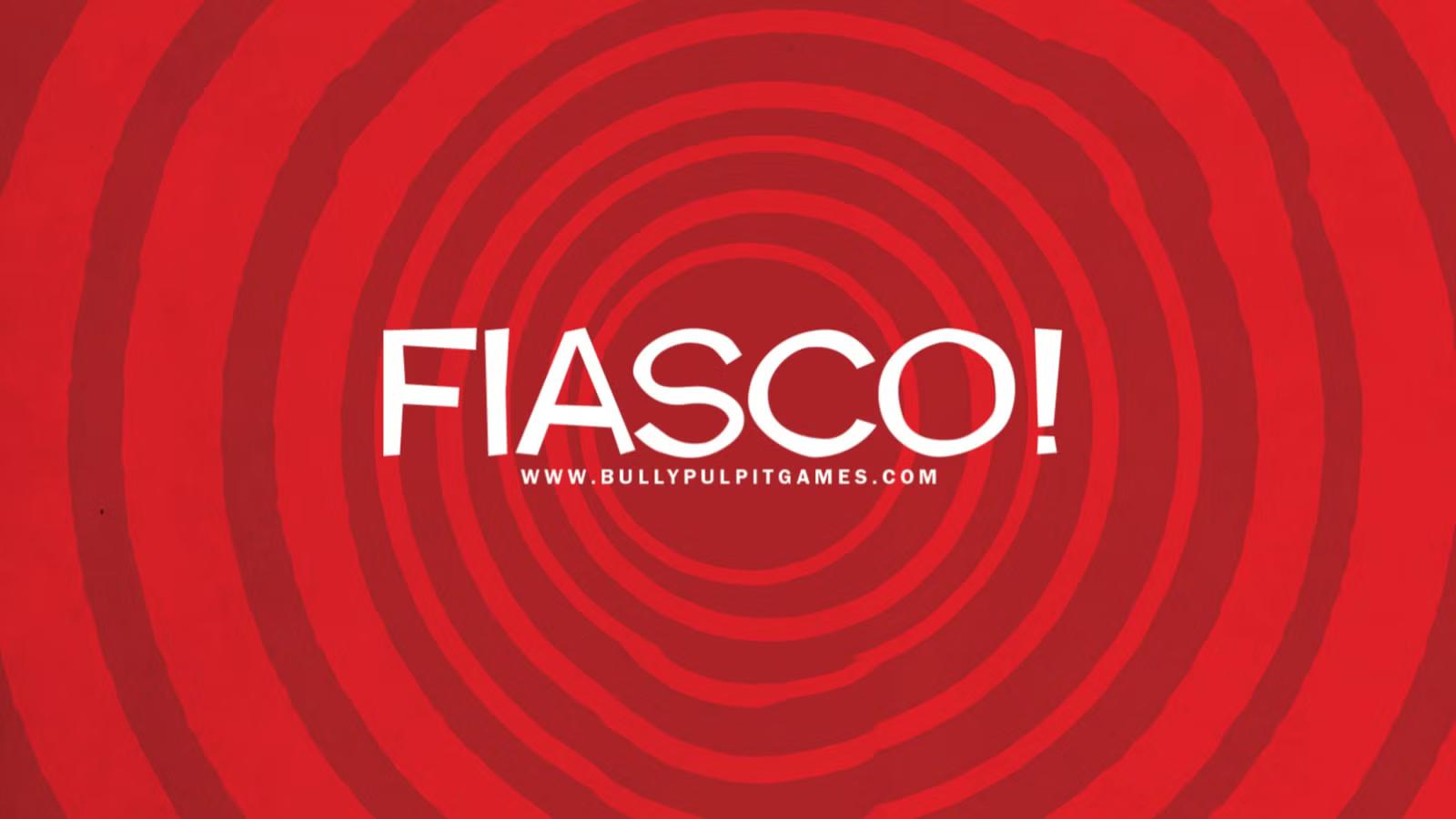 Fiasco - Tudo certo para dar errado!