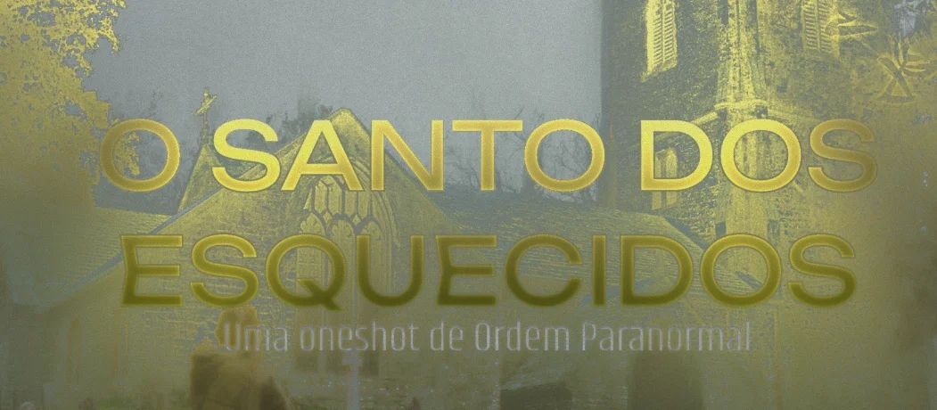 O SANTO DOS ESQUECIDOS
