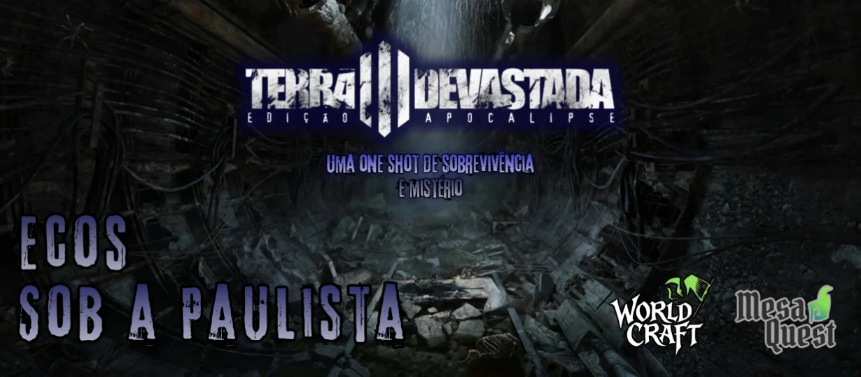 Banner da mesa de RPG: Ecos sob a Paulista | Terra Devastada