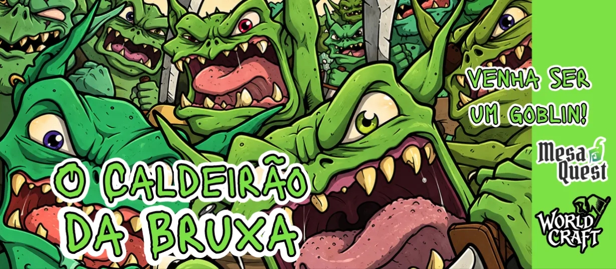 Banner da mesa de RPG: O Caldeirão da Bruxa! | Malditos Goblins Advanced!