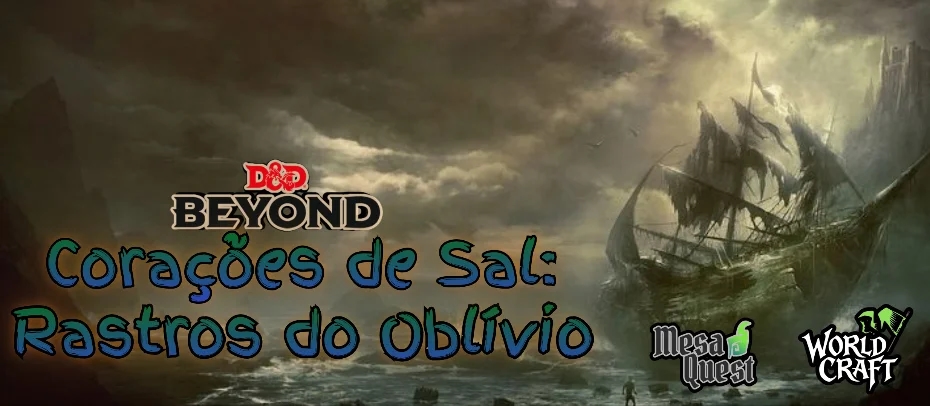 Corações de Sal: Rastros do Oblívio | D&D 5.5