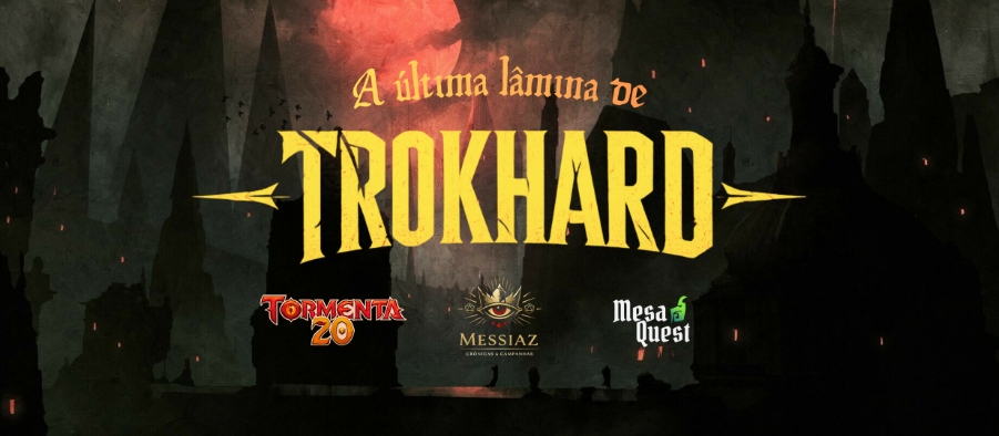 Banner da mesa de RPG: A última lâmina de Trokhard