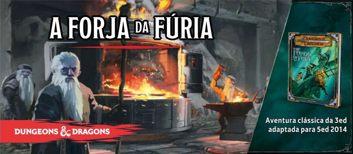 Banner da mesa de RPG: Lvl 3 - A Forja da Fúria - Clássica da 3ed adaptada p/ 5ed