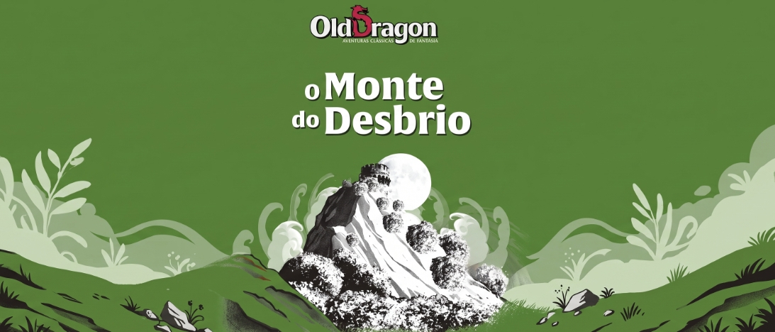 One Shot: O Monte do Desbrio