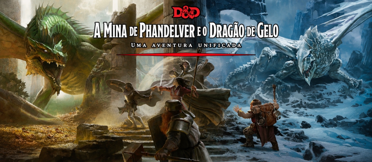 Aprenda D&D | A Mina de Phandelver e o Dragão de Gelo | Nível 1-10