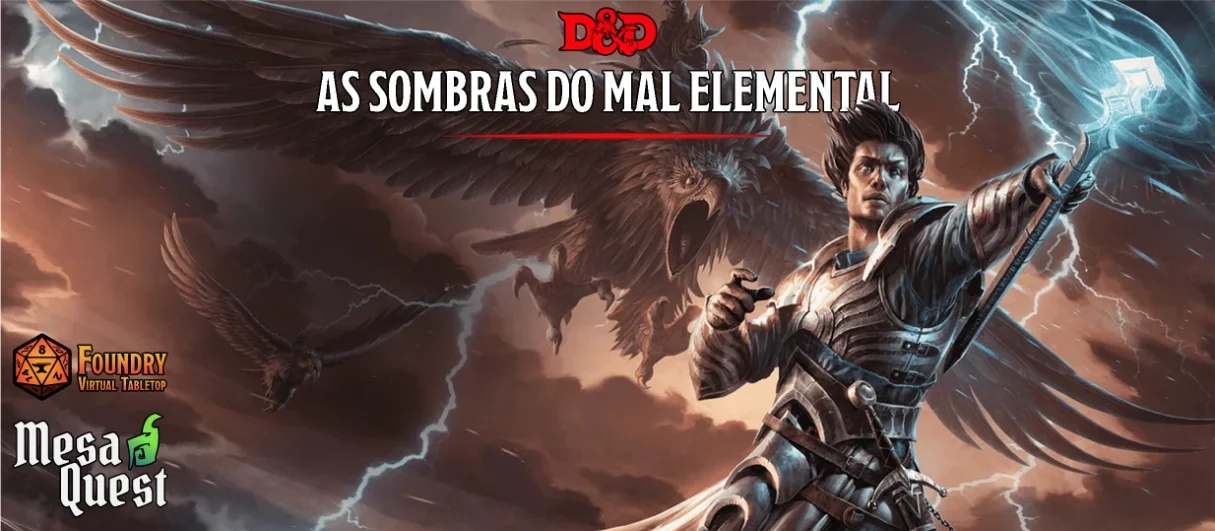 Aprenda D&D | As Sombras do Mal Elemental | Nível 1-4