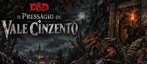 O Presságio do Vale Cinzento
