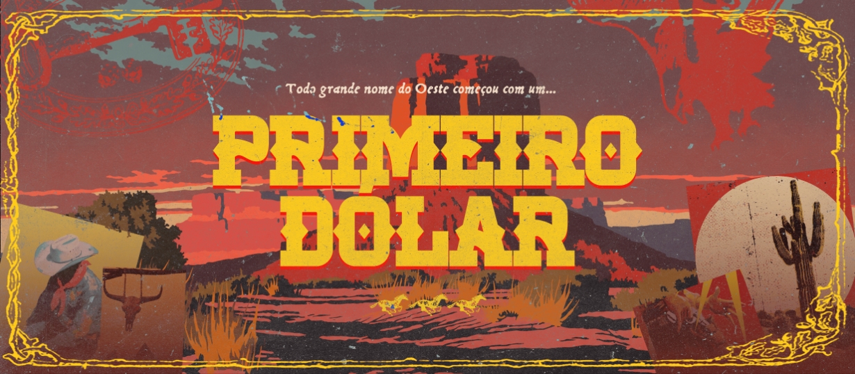 DÓLARES: Primeiro Dólar