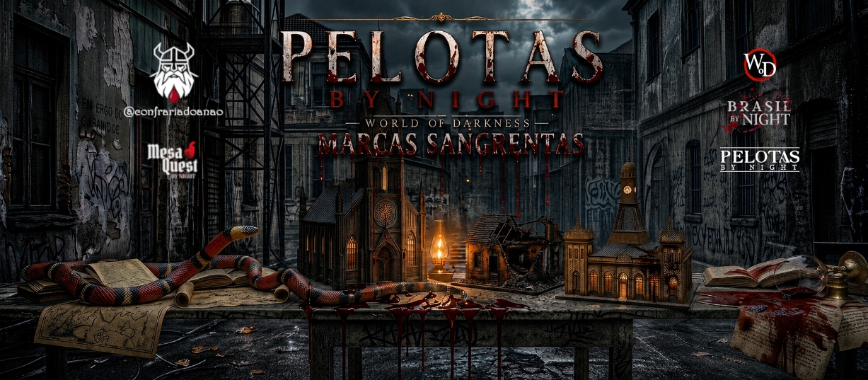 Banner da mesa de RPG: Pelotas by Night: Marcas Sangrentas - ATO I