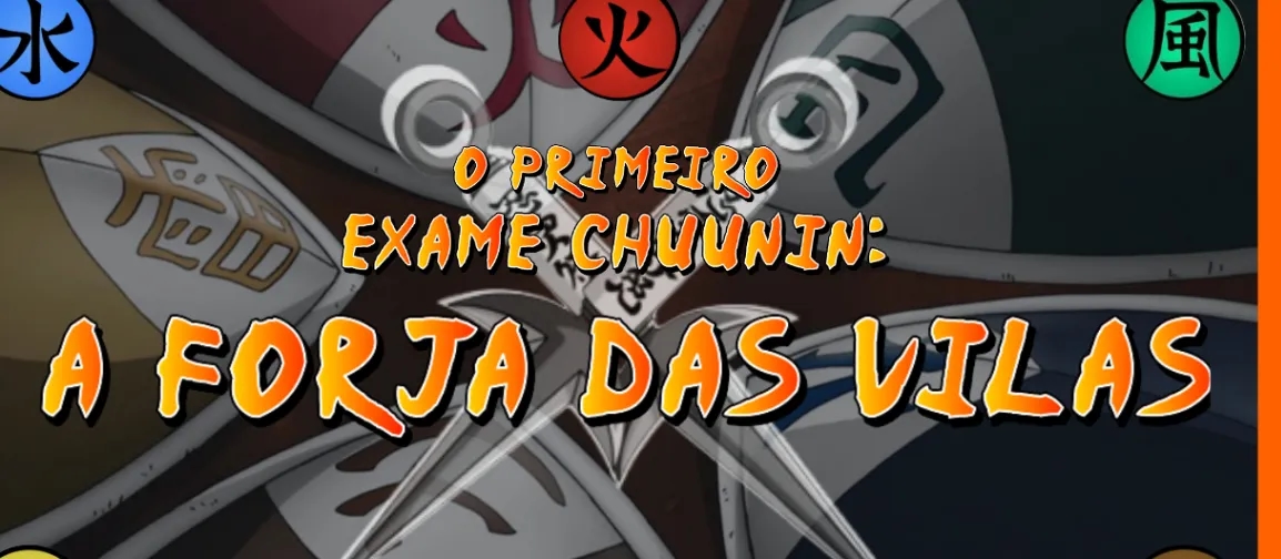 O 1° exame Chunin
