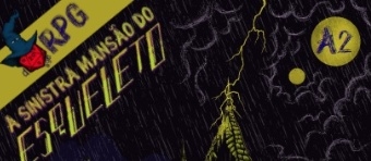 Banner da mesa de RPG: A Sinistra Mansão do Esqueleto