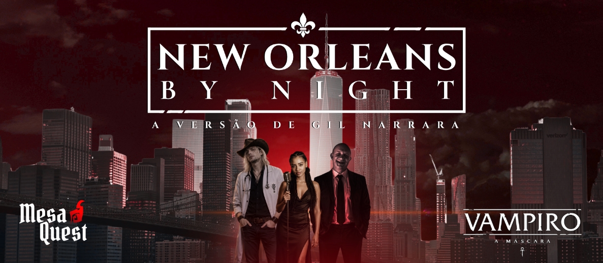 Banner da mesa de RPG: NEW ORLEANS BY NIGHT