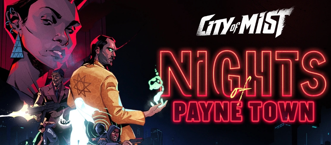 Nights of Payne Town | City of Mist