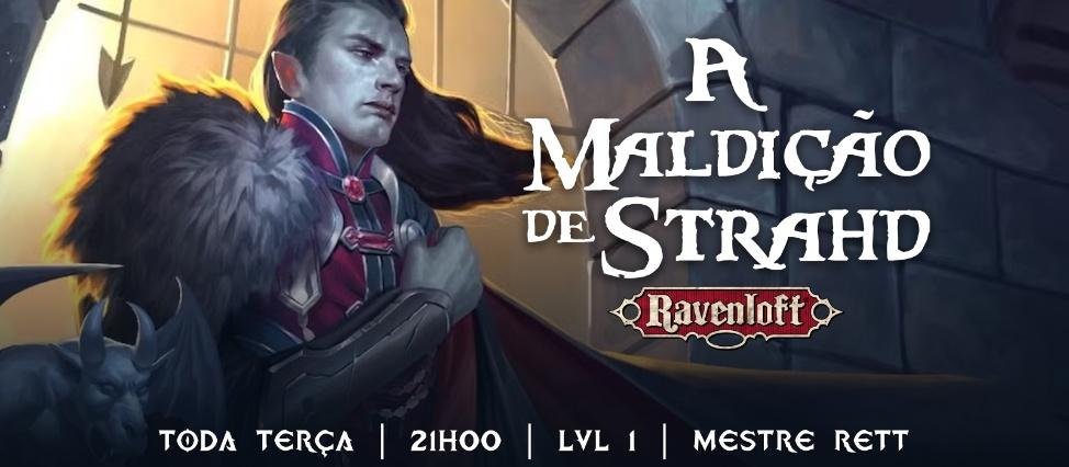 🦇D&D 5e 2014 – Curse of Strahd – Terror Gótico em Baróvia