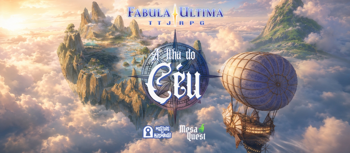 Banner da mesa de RPG: A Ilha do Céu — Fabula Ultima — MESTRES DA MASMORRA