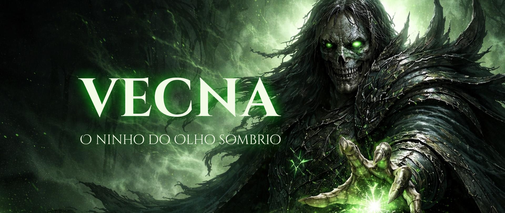 Banner da mesa de RPG: Vecna - O Ninho do Olho Sombrio